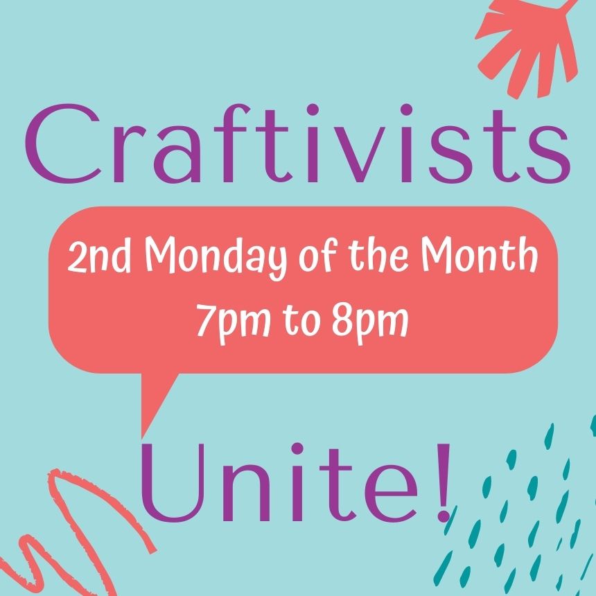 Craftivists Unite!